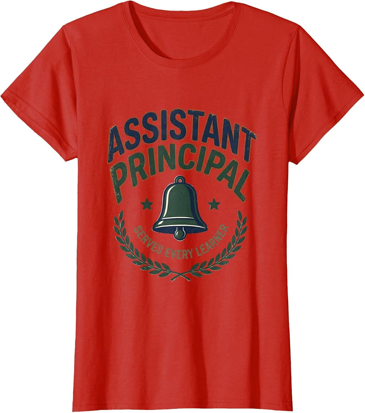 ASSISTANT PRINCIPAL SERVES EVERY LEARNER Vintage T-Shirt - Red