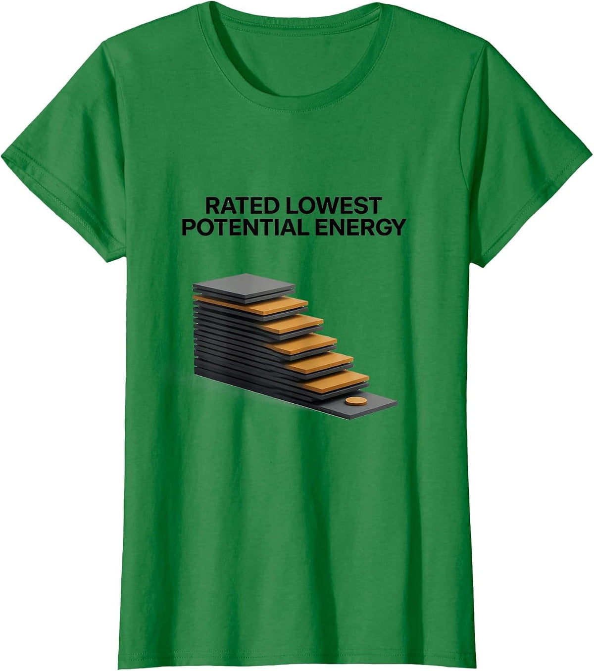 Rated Lowest Potential Energy Funny Physics Pun Humor T-Shirt - Kelly Green