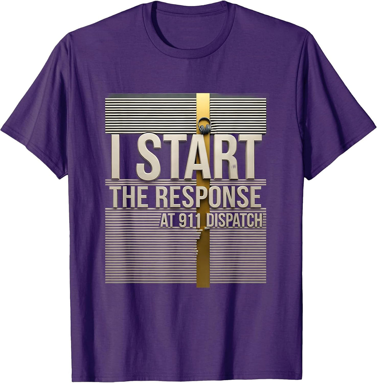 I Start The Response At 911 Dispatch New Wave Tribute T-Shirt - Purple