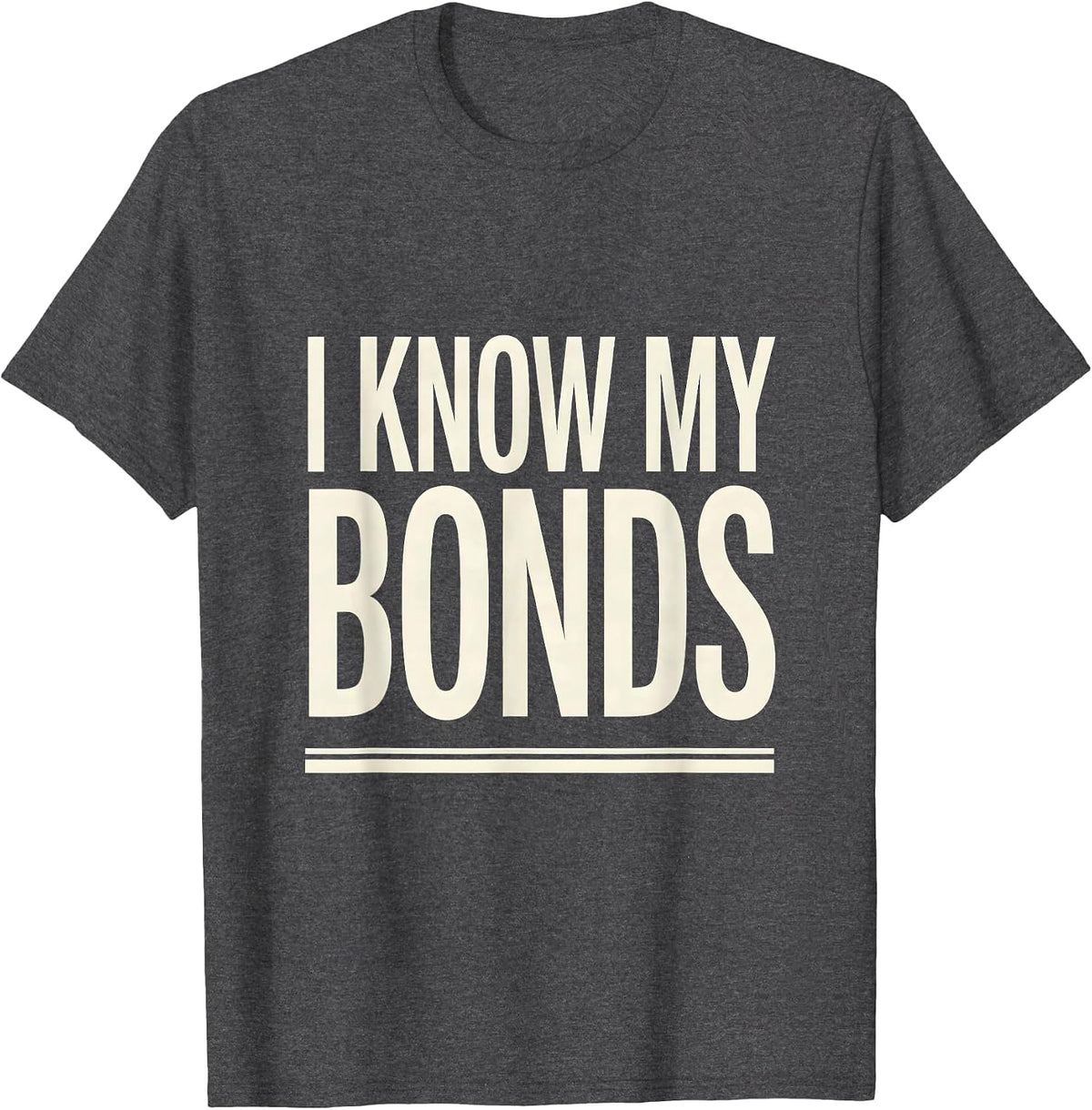 Men's I Know My Bonds Minimalist Science Humor Periodic Table T-Shirt - Dark Heather Grey