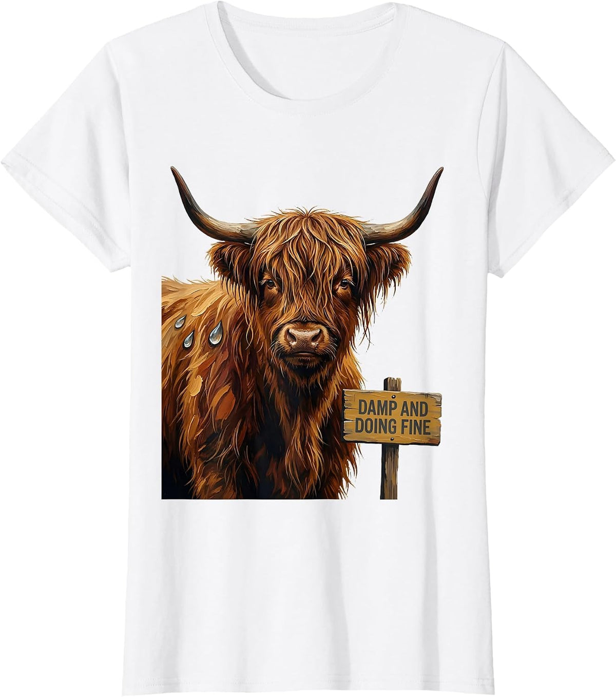 Damp And Doing Fine Funny Highland Cow Cute Scottish Humor T-Shirt - White