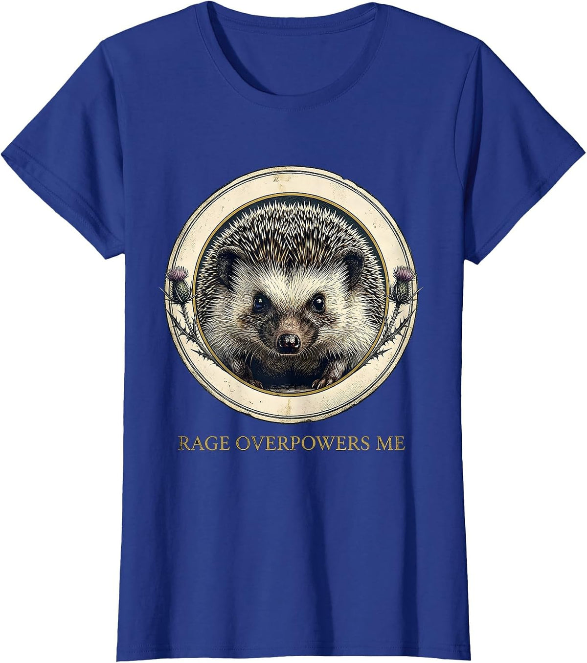 Women's Rage Overpowers Me Cute Hedgehog Irony Animal Meme Humor T-Shirt - Royal Blue