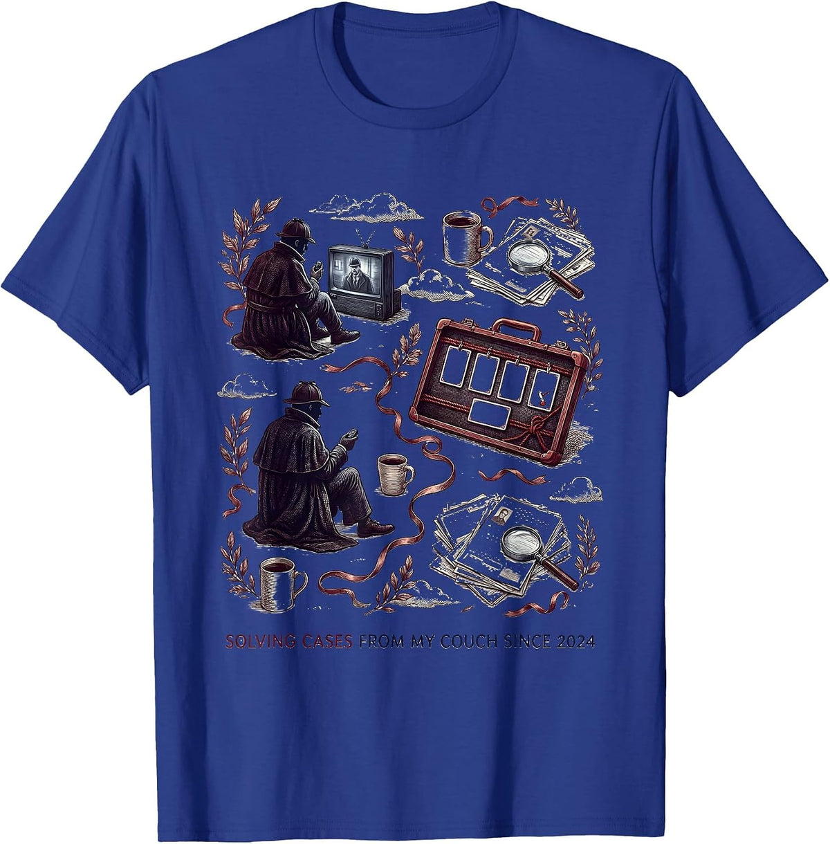 Solving Cases From My Couch Since 2024 Funny True Crime Fan T-Shirt - Royal Blue
