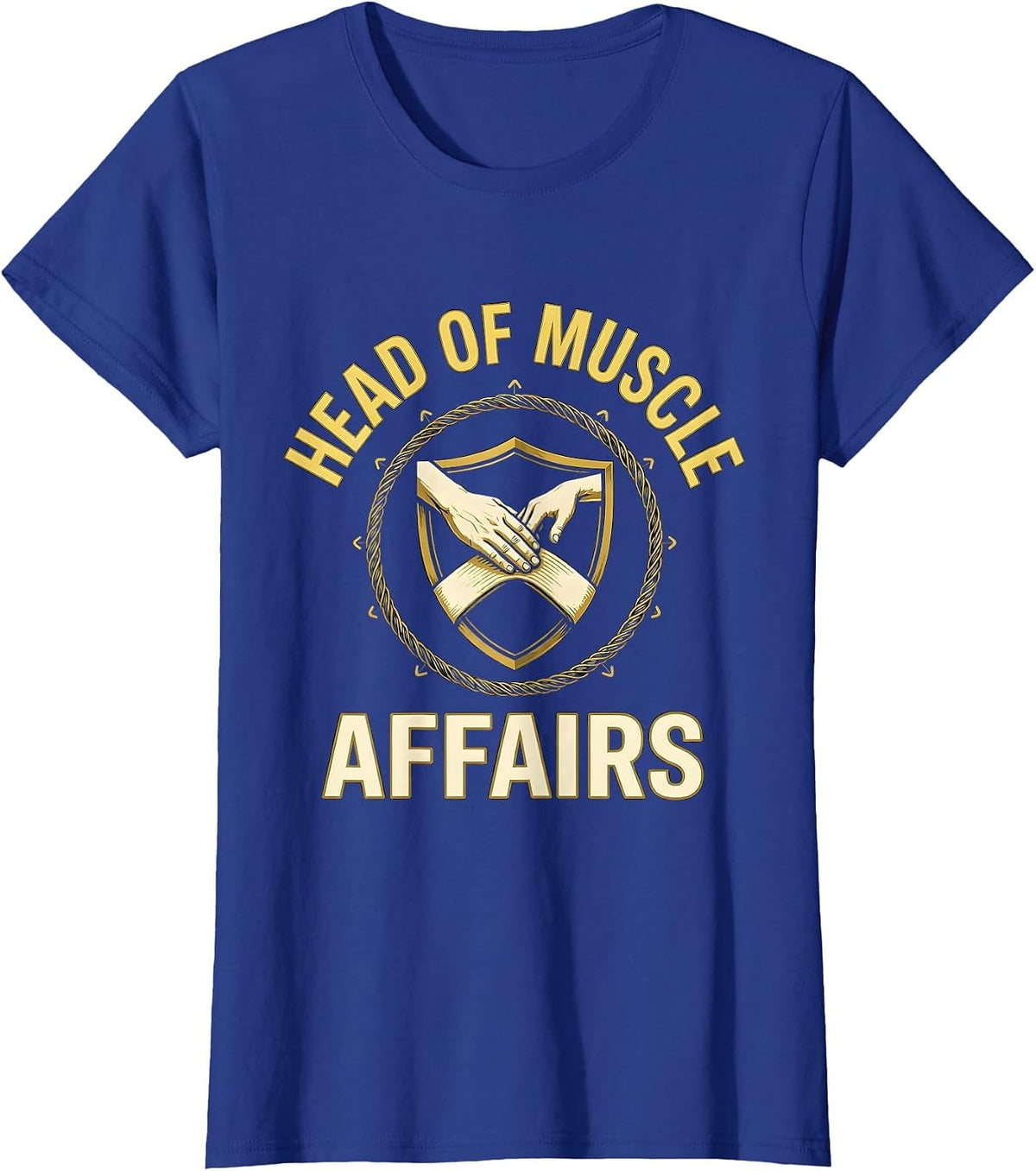 Women's Head of Muscle Affairs Funny Massage Therapist Occupational T-Shirt - Royal Blue