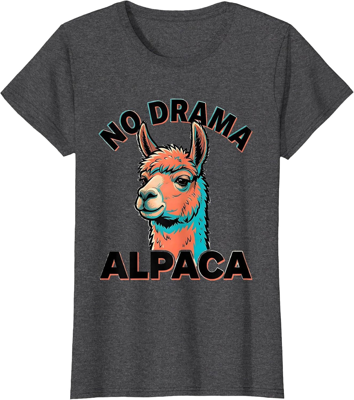 Women's No Drama Alpaca Funny Alpaca Lover Gift Cartoon T-Shirt - Dark Heather Grey