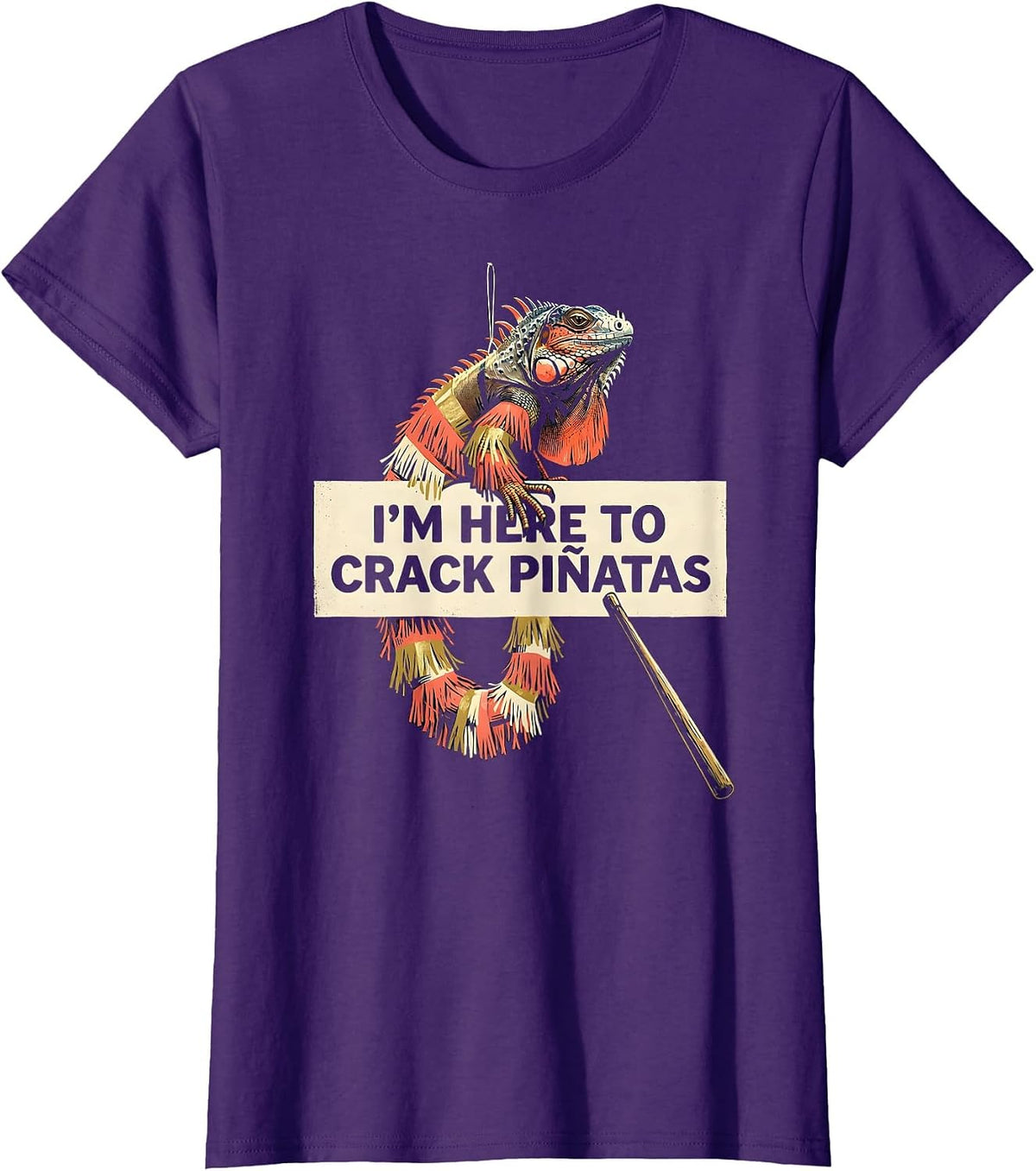 Women's I'm Here To Crack Piñatas Funny Cinco De Mayo Party Costume T-Shirt - Purple