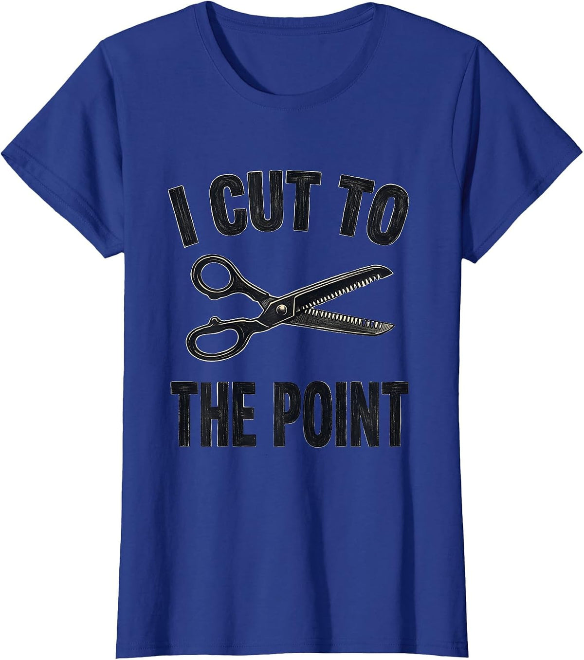 Women's I Cut To The Point Funny Hairdresser Barber Gift T-Shirt - Royal Blue