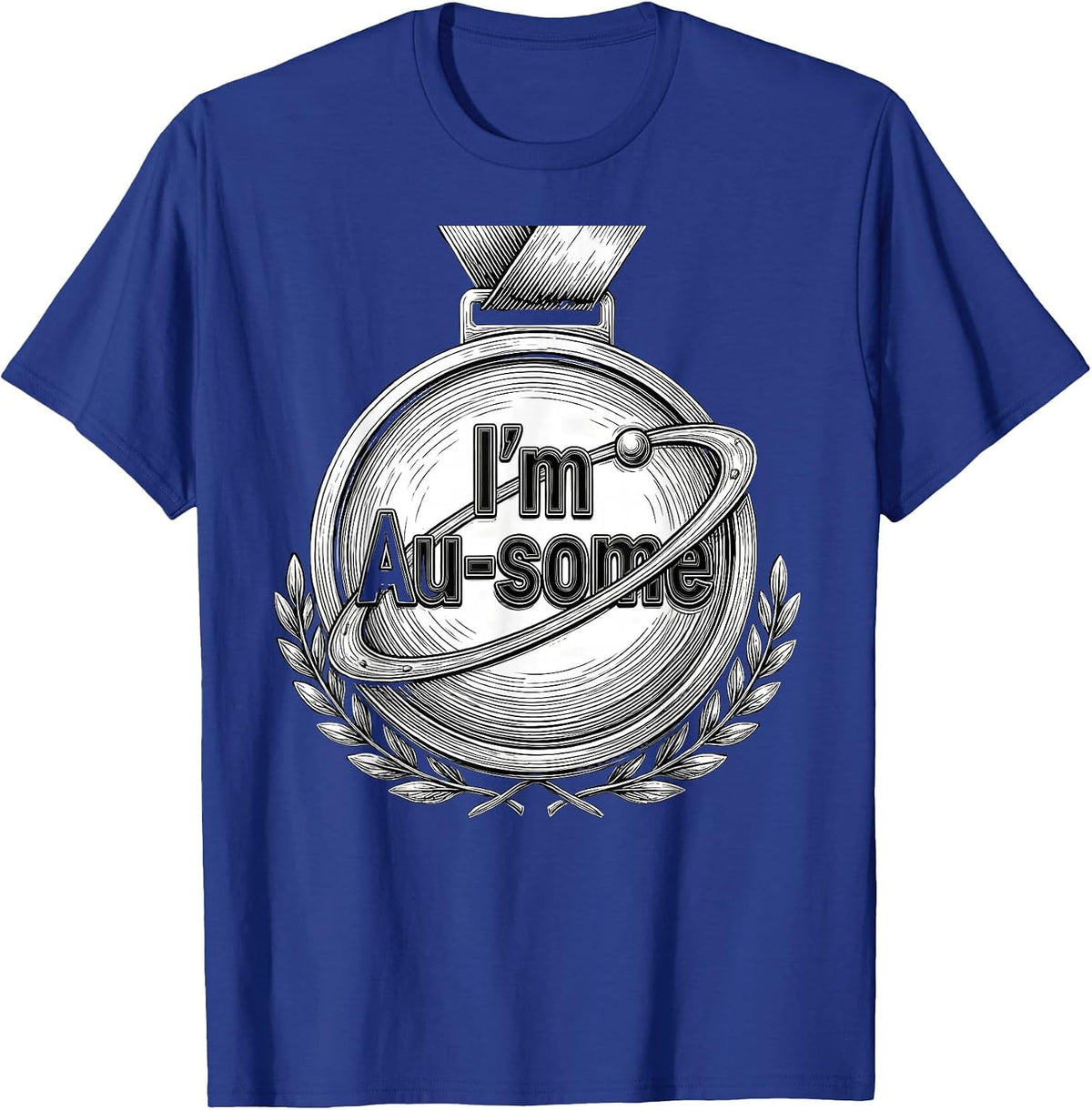 Men's I'm Au-some Funny Chemistry Science Nerd Gift T-Shirt - Royal Blue