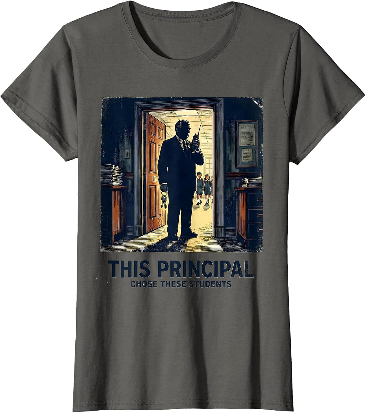 Women's This Principal Chose These Students Vintage Principal T-Shirt - Asphalt Grey