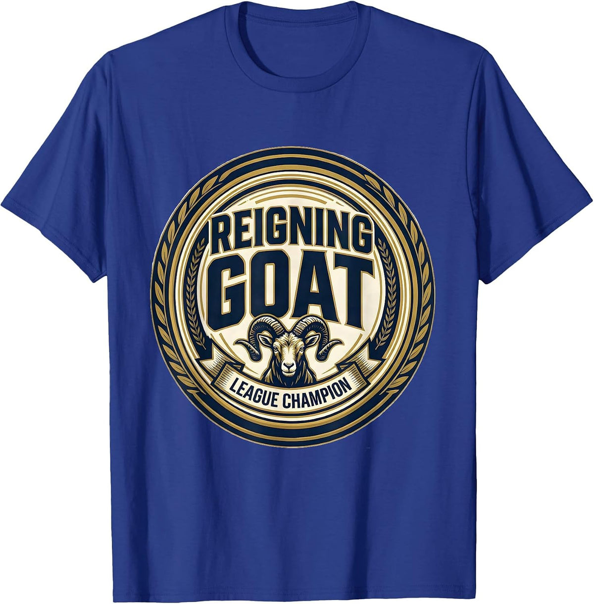 Reigning GOAT League Champion Funny Goat Lover Gift T-Shirt - Royal Blue