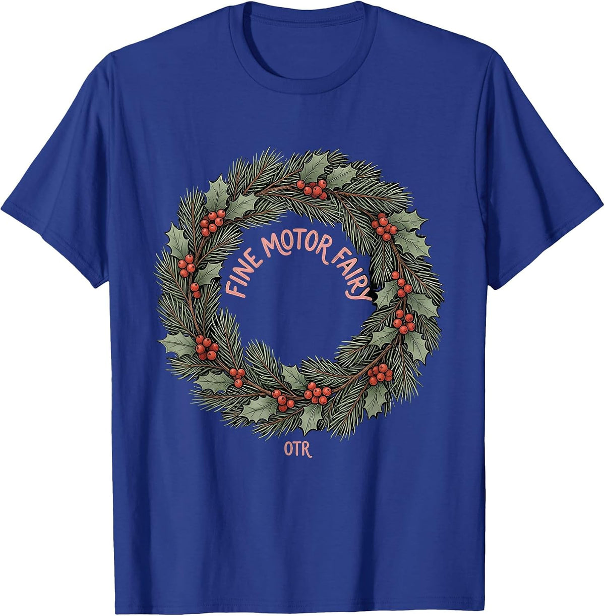 Men's Fine Motor Fairy OTR Boho Occupational Therapist Christmas T-Shirt - Royal Blue