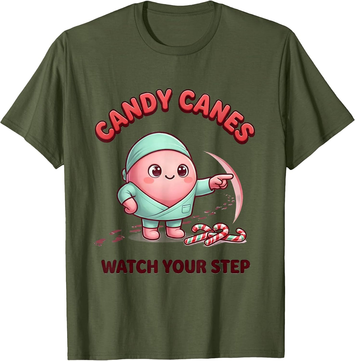 Men's Candy Canes Watch Your Step Cute Kawaii Physical Therapist T-Shirt - Olive Green