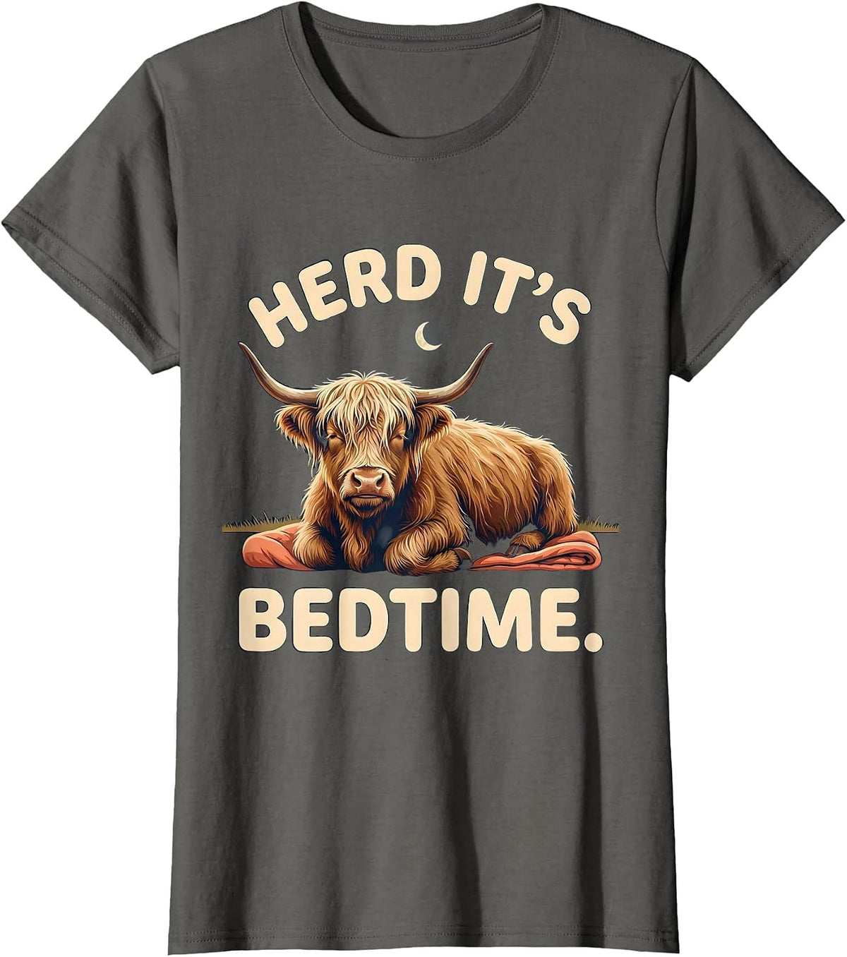 Women's Herd It's Bedtime Funny Highland Cow Sleepwear Gift T-Shirt - Asphalt Grey