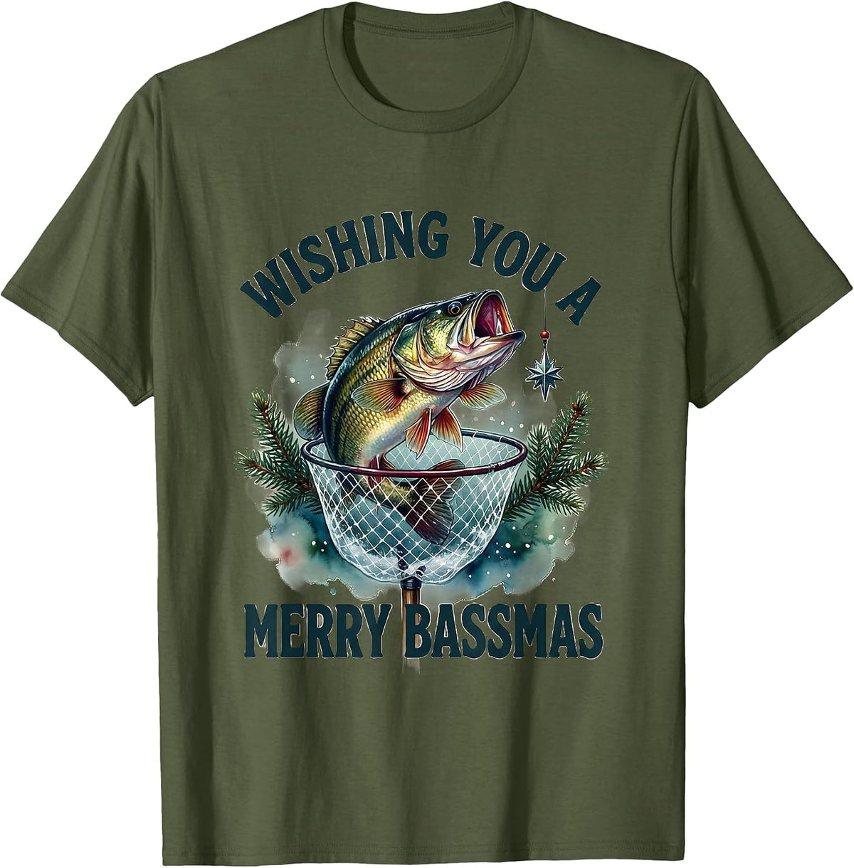 Wishing You a Merry Bassmas Funny Christmas Fishing Humor T-Shirt - Olive Green