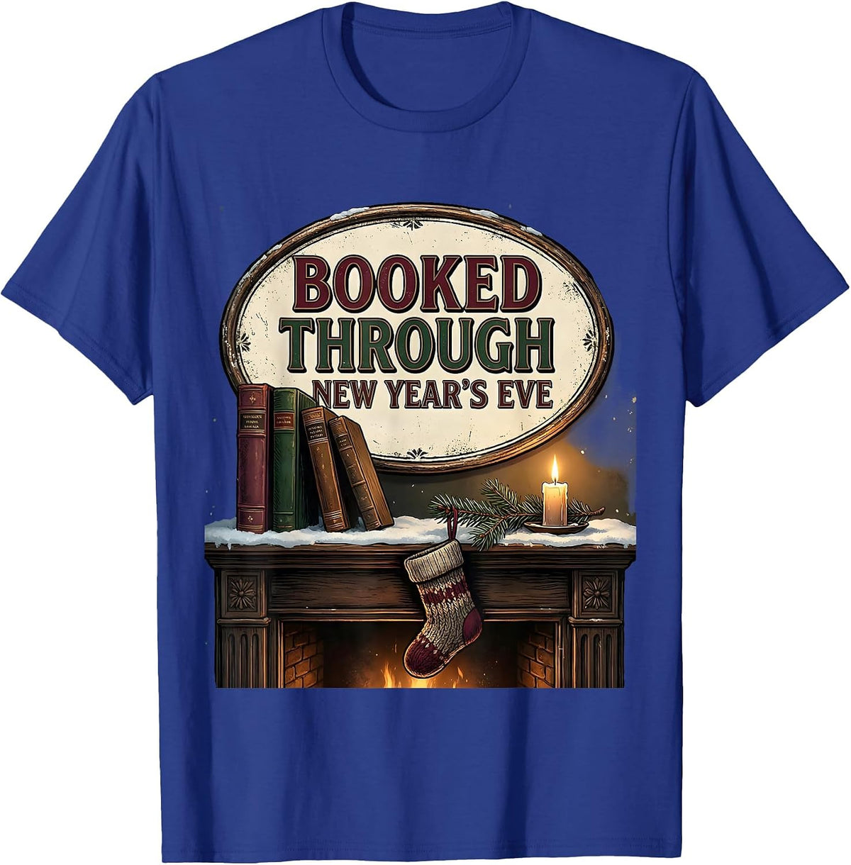 Men's Booked Through New Year's Eve Vintage Book Lover Christmas T-Shirt - Royal Blue