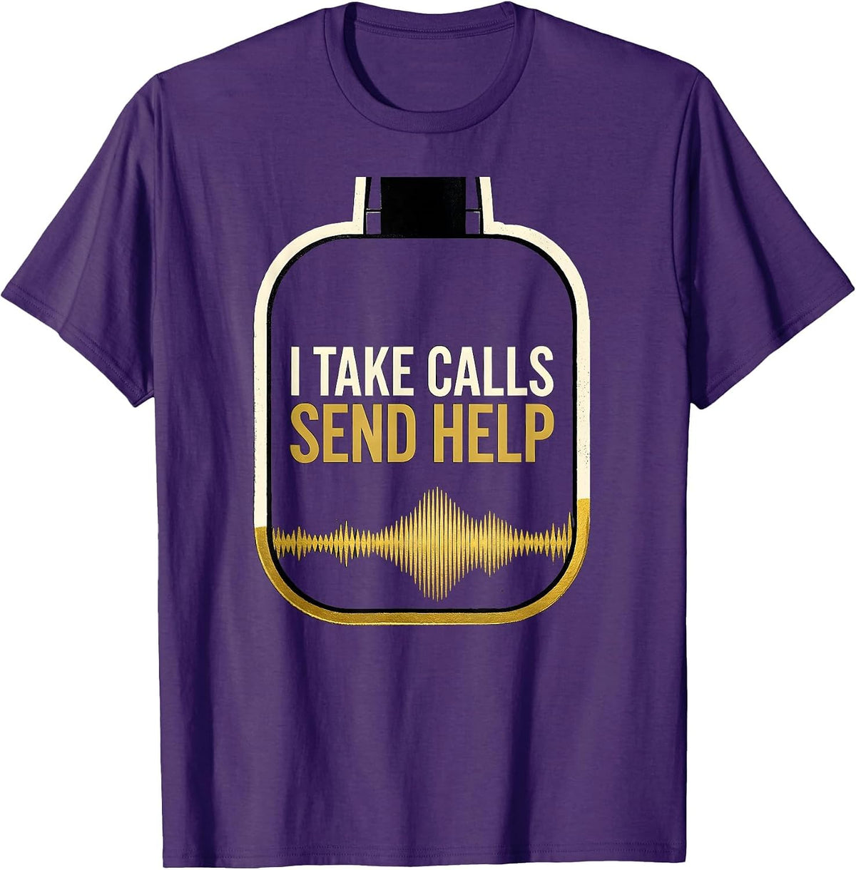 I Take Calls Send Help Thin Gold Line 911 Dispatcher Tribute T-Shirt - Purple