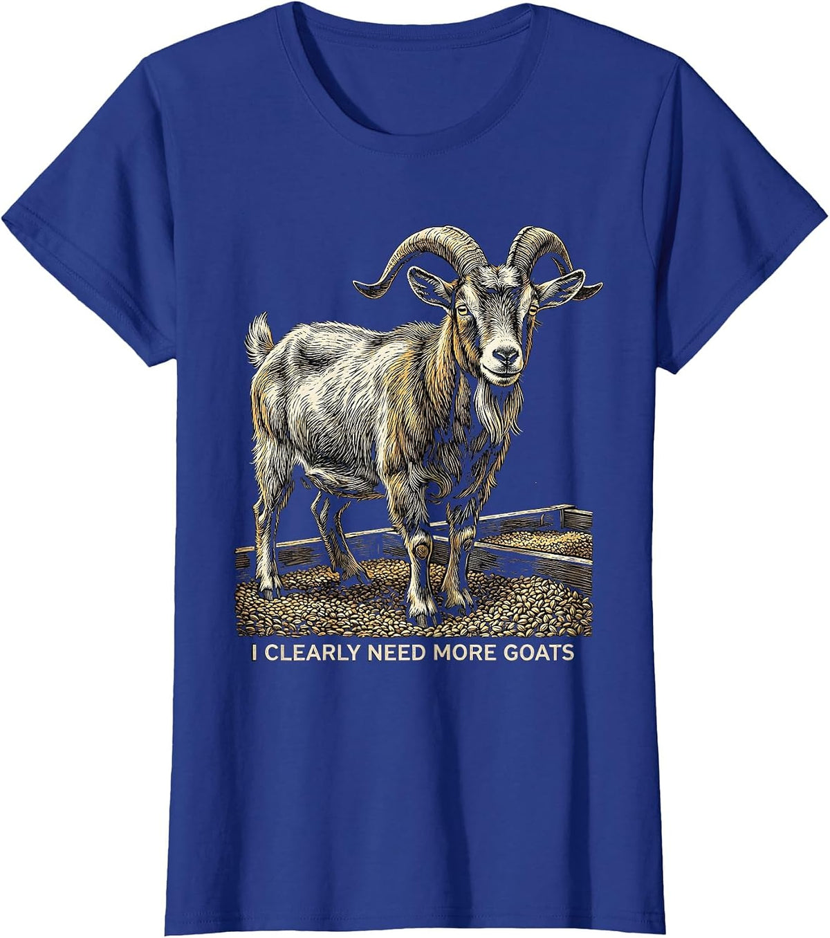 Women's I Clearly Need More Goats Funny Goat Lover Farmer Gift T-Shirt - Royal Blue