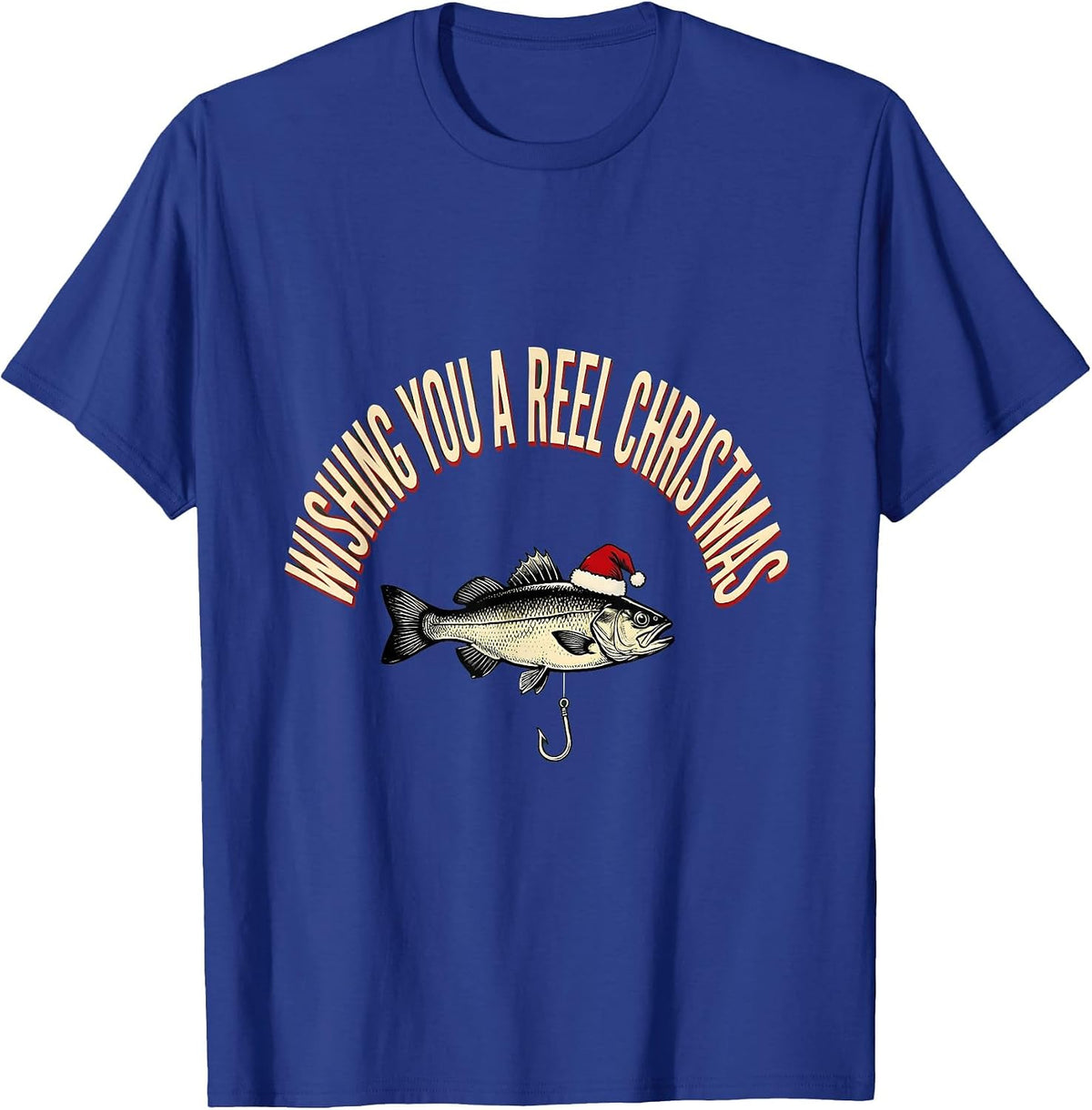 Wishing You A Reel Christmas Funny Fishing Christmas Dad T-Shirt - Royal Blue
