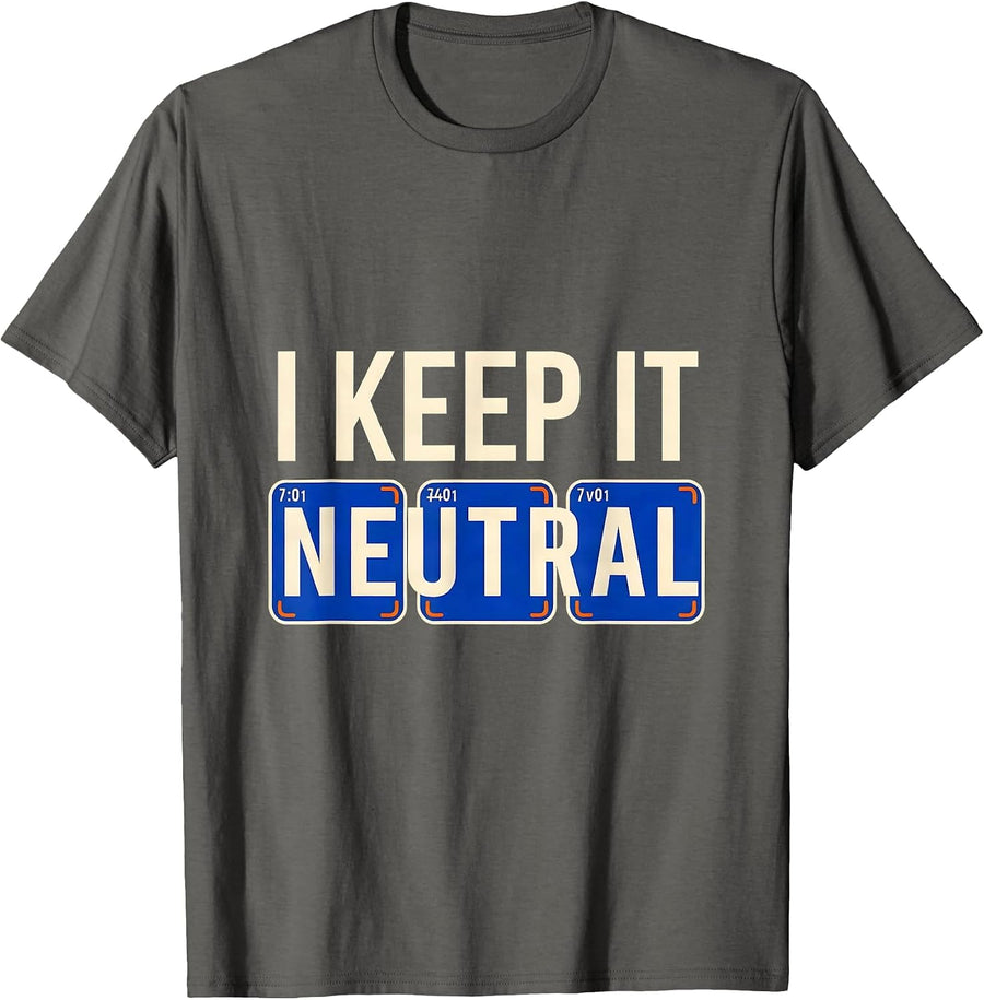 I Keep It Neutral Funny Chemistry Science Nerd Pun T-Shirt - Asphalt Grey
