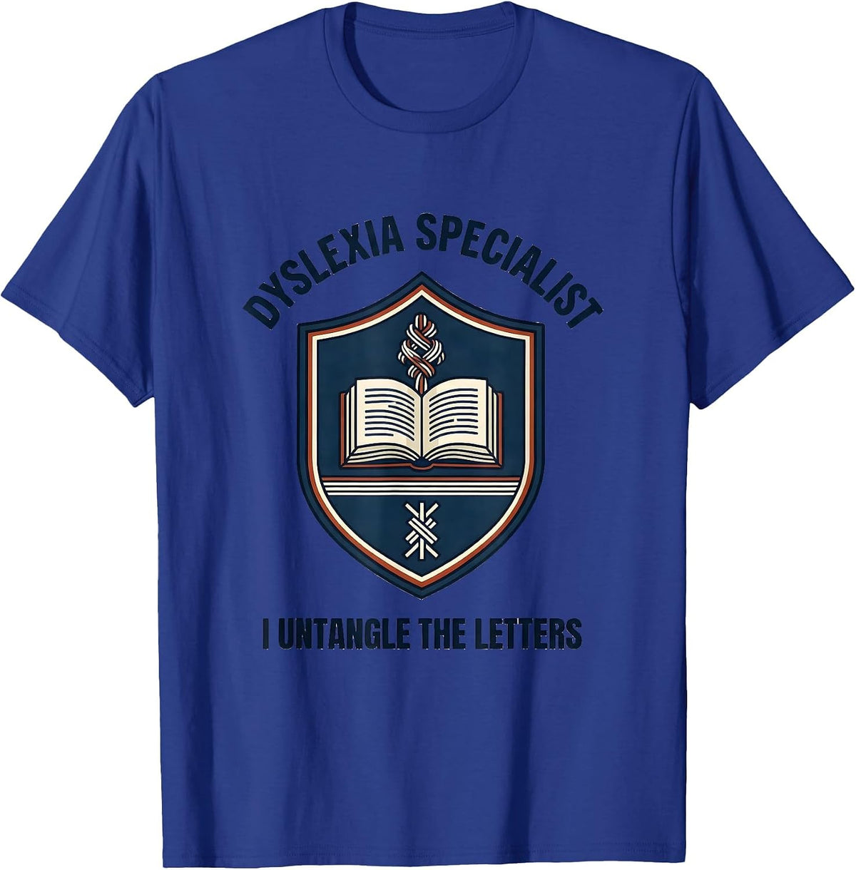 Dyslexia Specialist I Untangle The Letters Teacher T-Shirt - Royal Blue