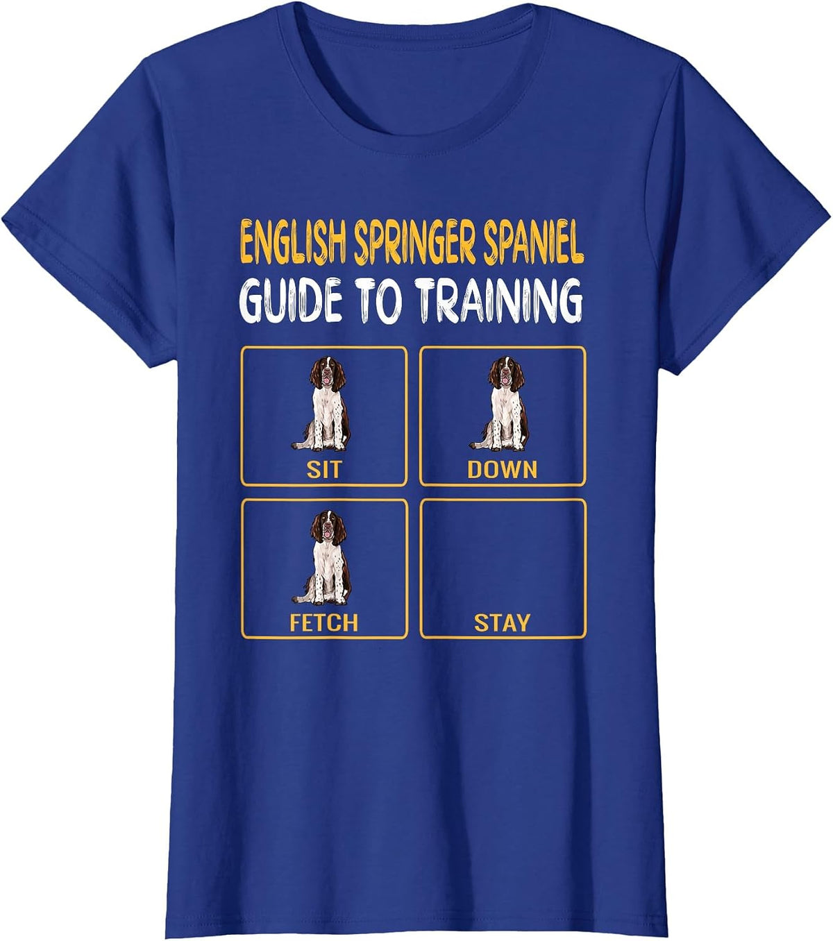 English Springer Spaniel Guide to Training Dog Obedience T-Shirt - Royal Blue