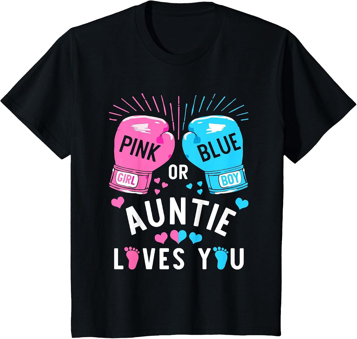 Pink Or Blue Auntie Loves You Boxing Gender Reveal Party T-Shirt - Black