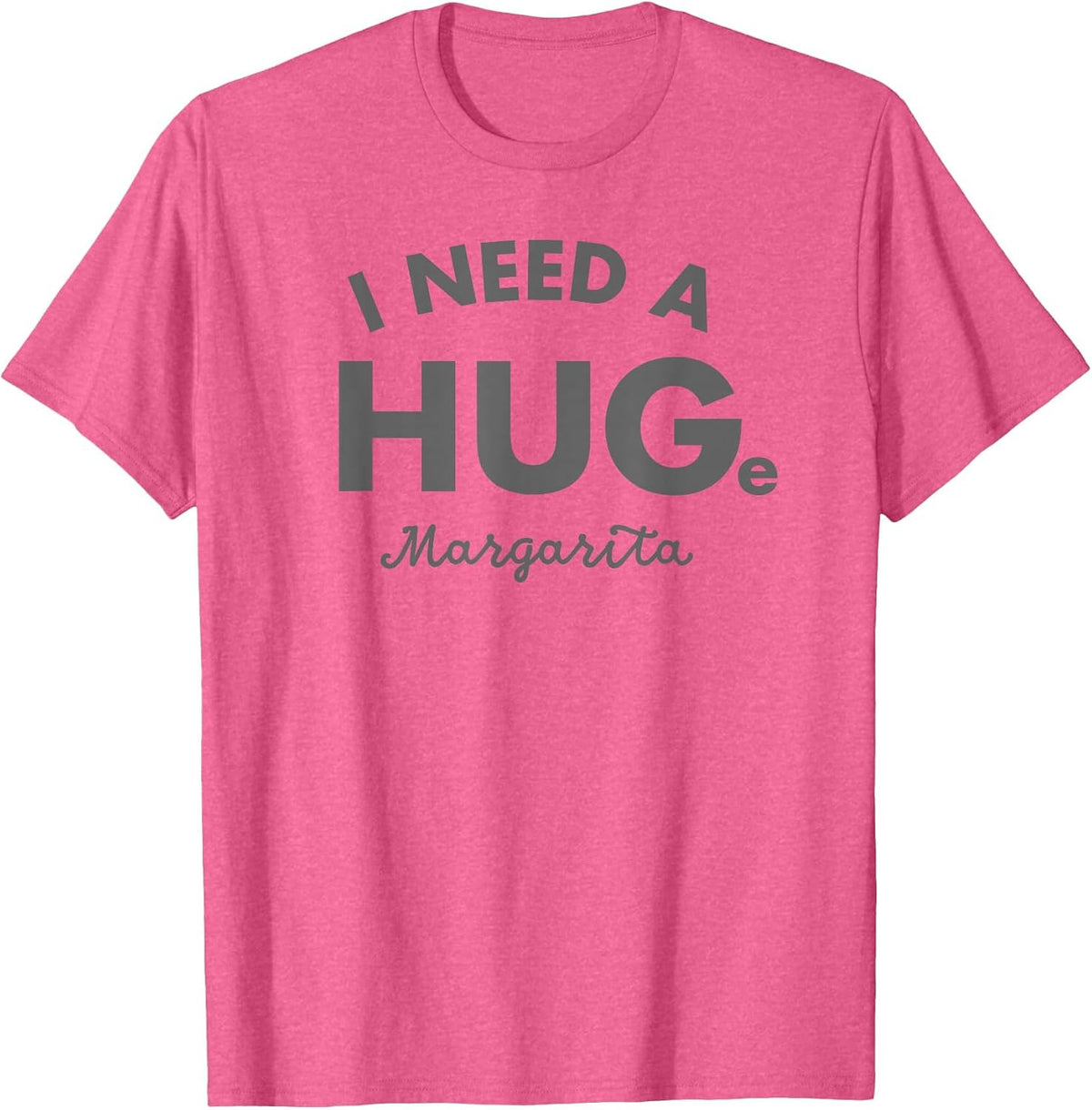 I Need a Huge Margarita Shirt Funny Cinco De Mayo Womens T-Shirt - Pink Heather