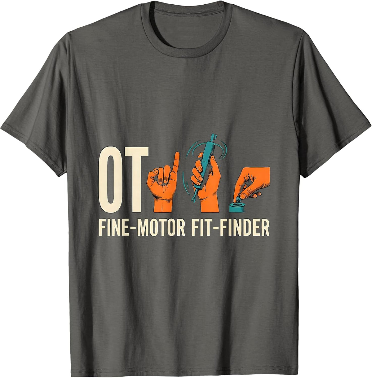 OT, Fine-Motor Fit-Finder Occupational Therapy OT Month Back T-Shirt - Asphalt Grey