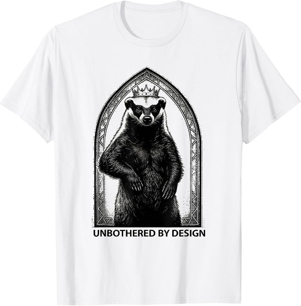 Men's Unbothered By Design Funny Honey Badger Animal Humor T-Shirt - White