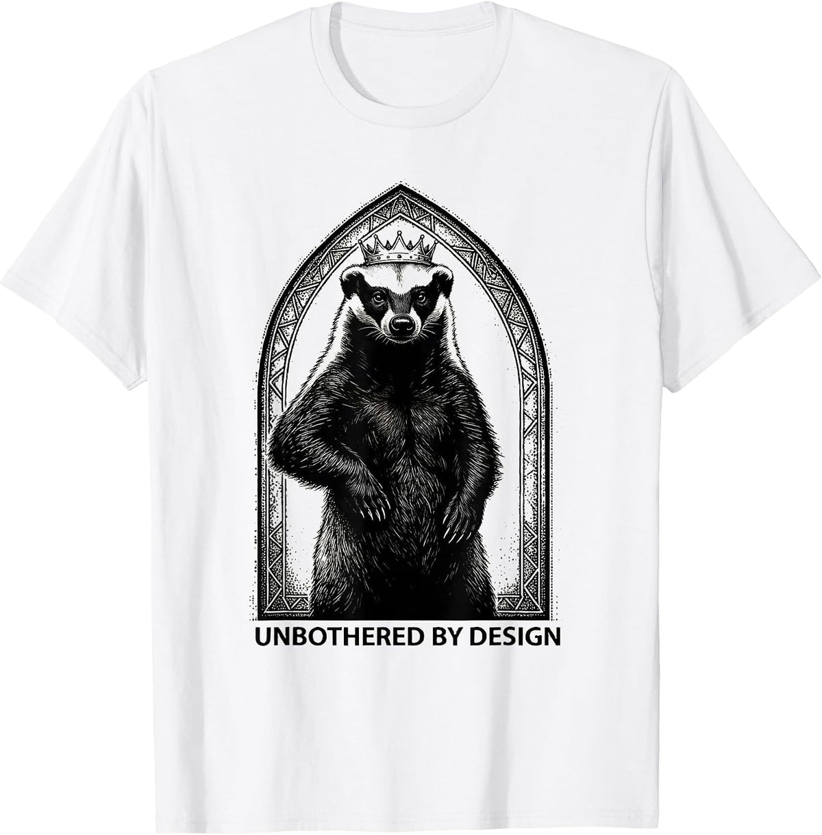 Men's Unbothered By Design Funny Honey Badger Animal Humor T-Shirt - White