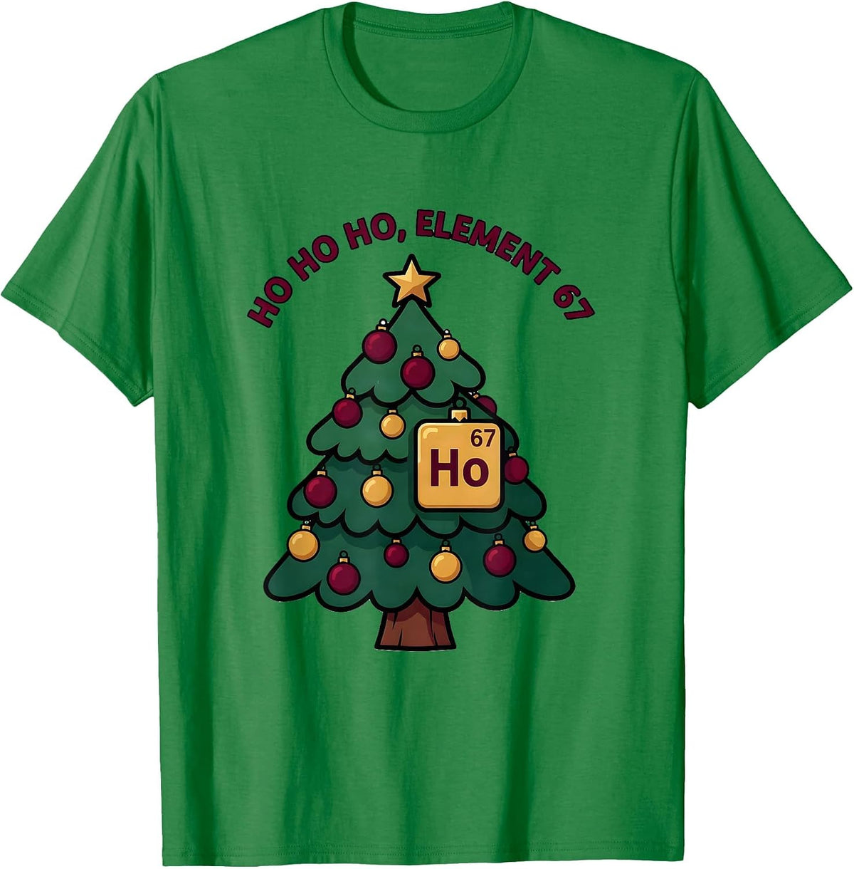 Men's Ho Ho Ho Element 67 Funny Chemistry Science Nerd Humor T-Shirt - Kelly Green