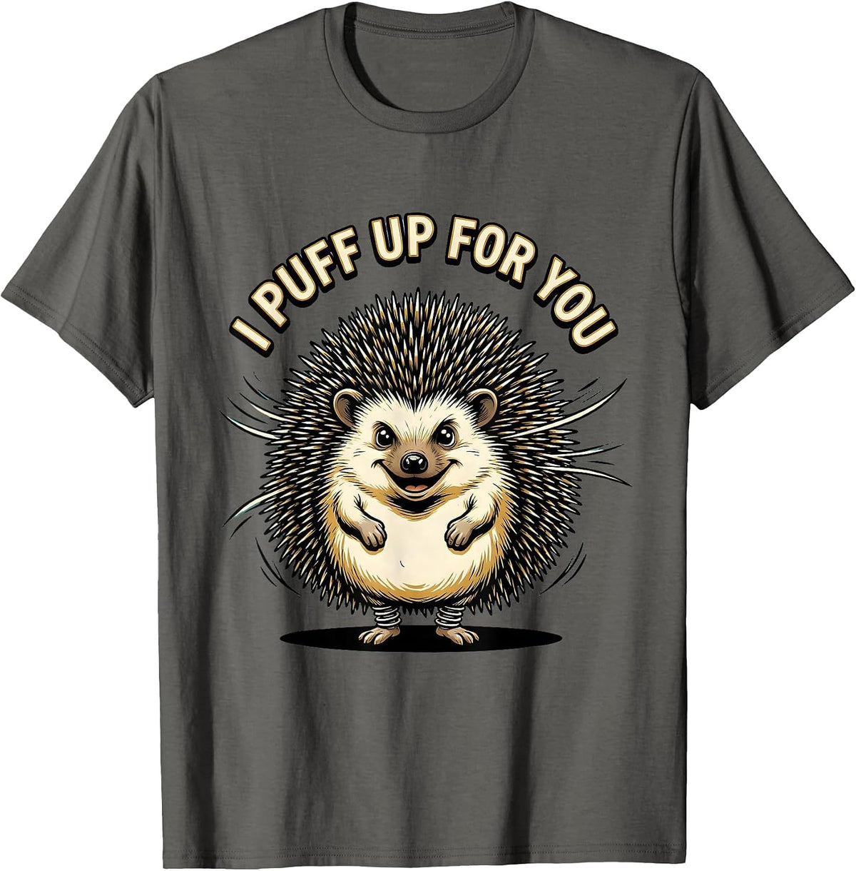 I Puff Up For You Cute Hedgehog Pet Lover Retro Cartoon T-Shirt - Asphalt Grey
