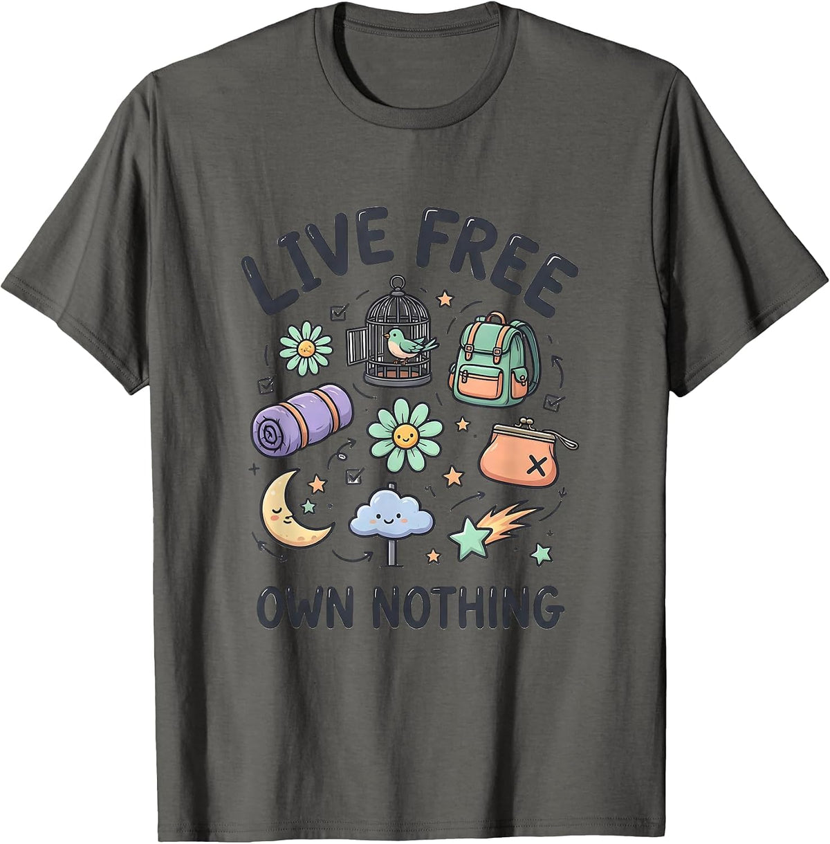 Men's Live Free Own Nothing Bold Statement Design T-Shirt - Asphalt Grey