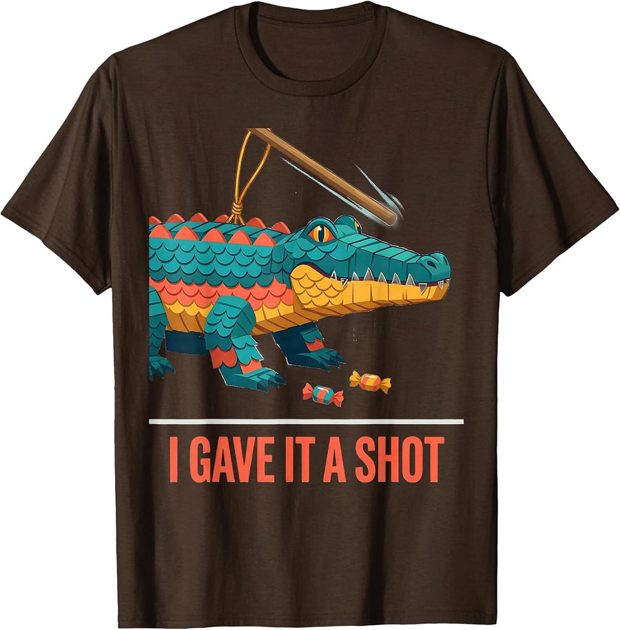 I Gave It A Shot Funny Cinco De Mayo Piñata Party Costume T-Shirt - Brown