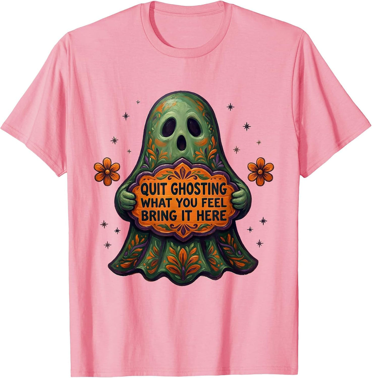 Men's Quit Ghosting What You Feel Bring It Here Halloween T-Shirt - Pink