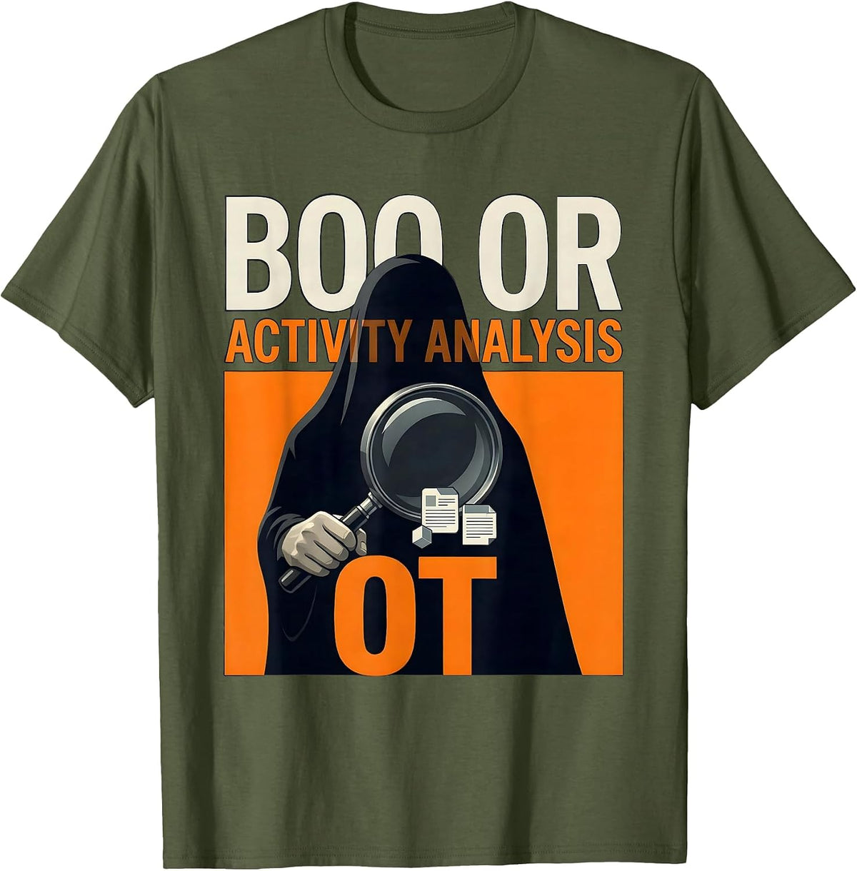 Men's Boo Or Activity Analysis OT Funny Occupational Therapy T-Shirt - Olive Green