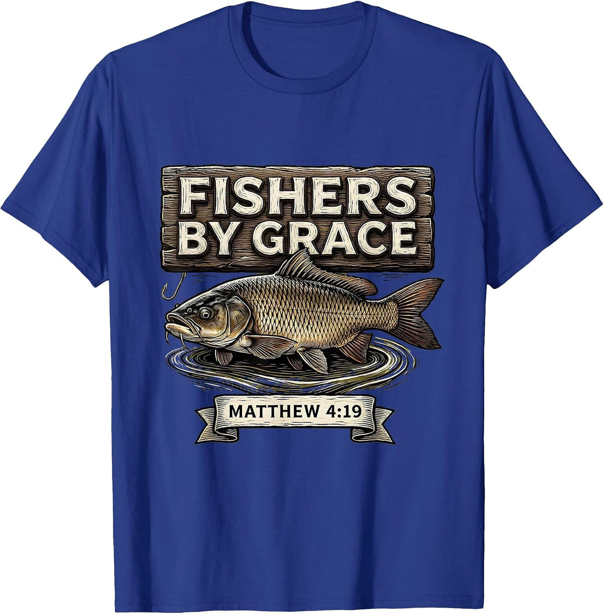 Men's Fishers By Grace Matthew 4:19 Christian Fishing Father T-Shirt - Royal Blue