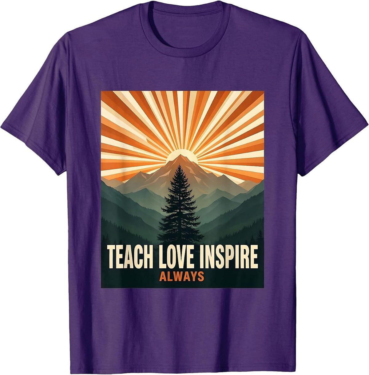 Teach Love Inspire Always Back to School Teacher T-Shirt - Purple