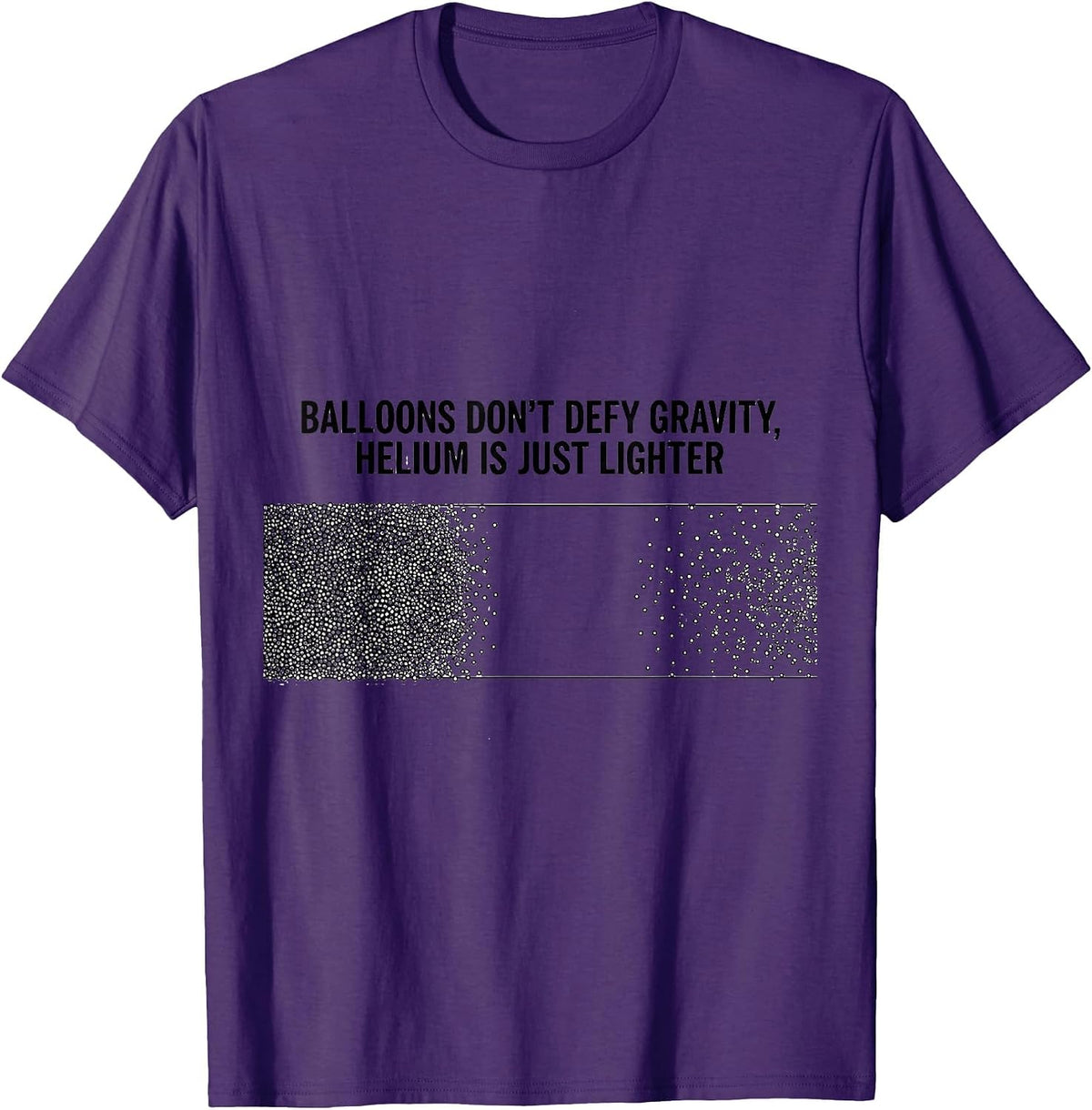 Men's Balloons Don't Defy Gravity, Helium Is Just Lighter Science T-Shirt - Purple