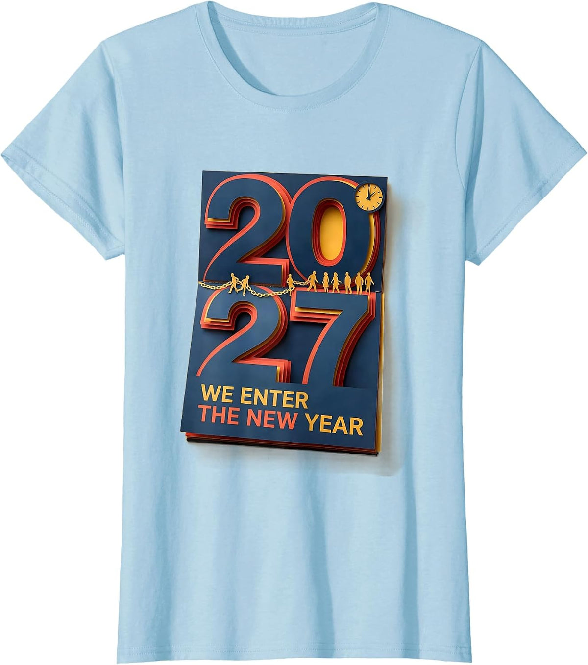 We Enter The New Year 2027 Festive Family Party Countdown T-Shirt - Baby Blue