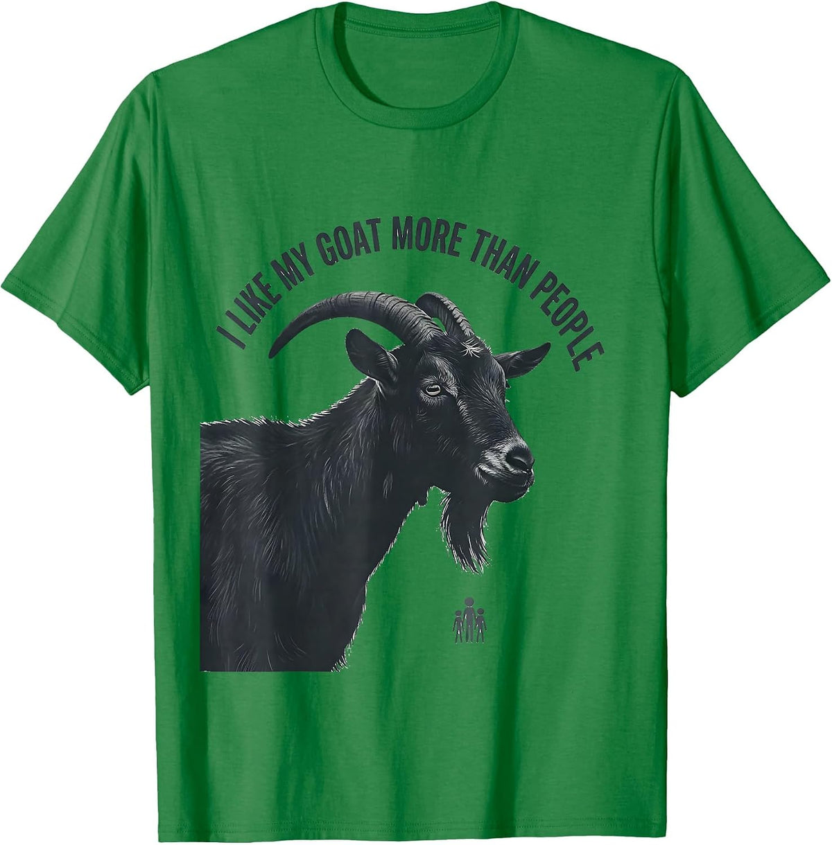 Men's I Like My Goat More Than People Funny Goat Lover Animal T-Shirt - Kelly Green