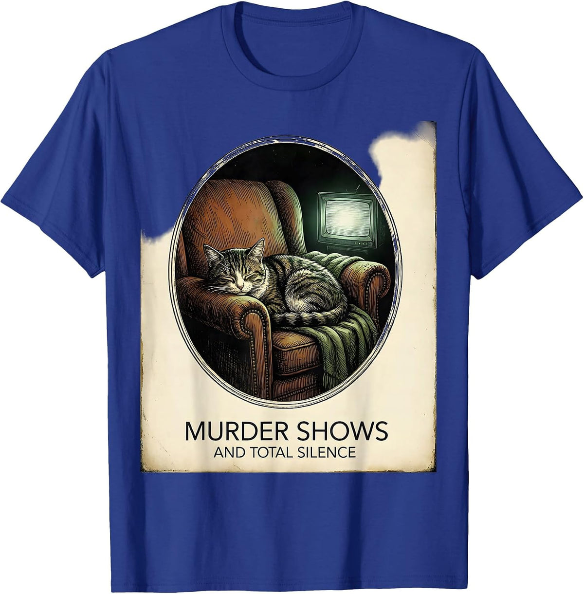 Men's Murder Shows And Total Silence Funny True Crime Lover T-Shirt - Royal Blue