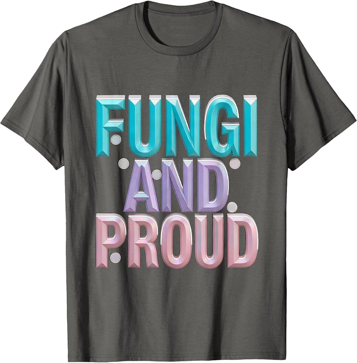 Fungi and Proud Mushroom Lover Design T-Shirt - Asphalt Grey