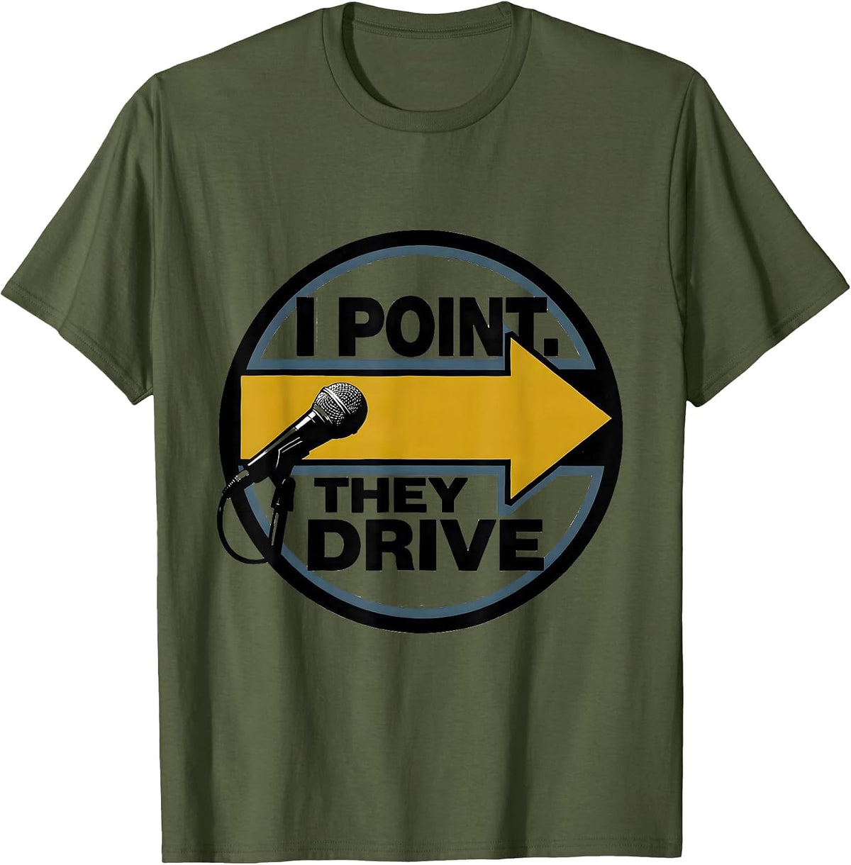 I Point. They Drive Thin Gold Line 911 Dispatcher First T-Shirt - Olive Green