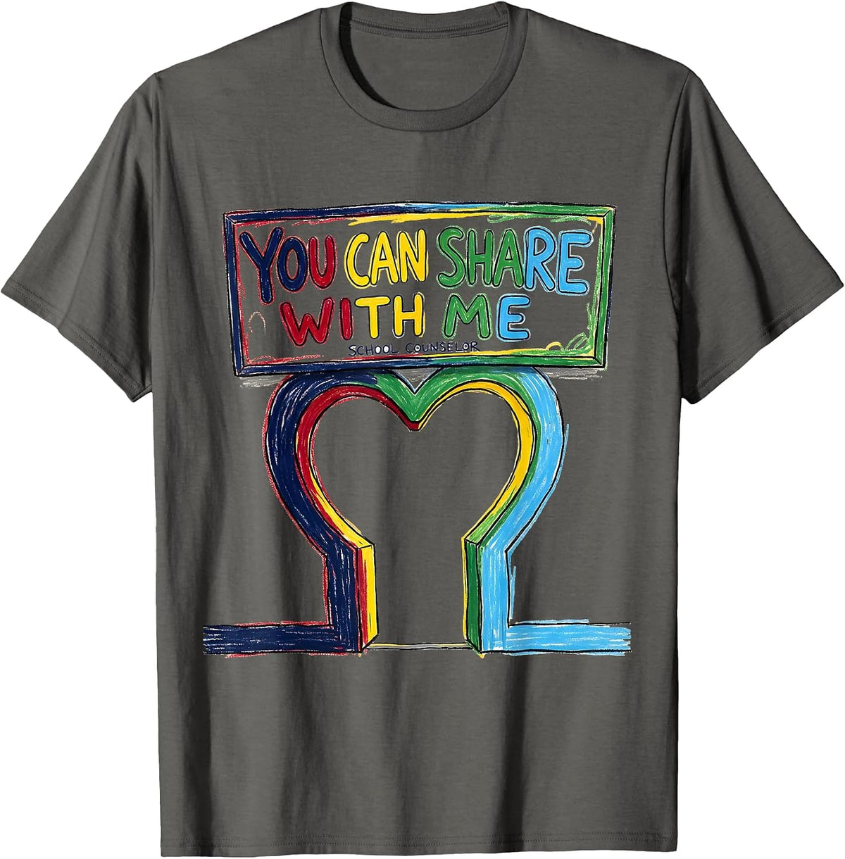 Men's School Counselor You Can Share With Me Funny T-Shirt - Asphalt Grey
