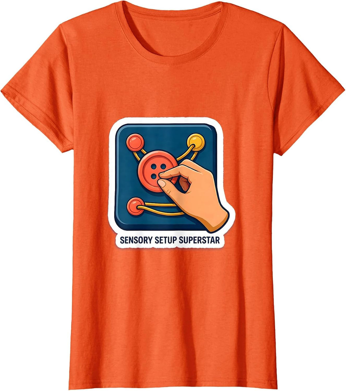 Sensory Setup Superstar Occupational Therapy OT Student Gift T-Shirt - Orange