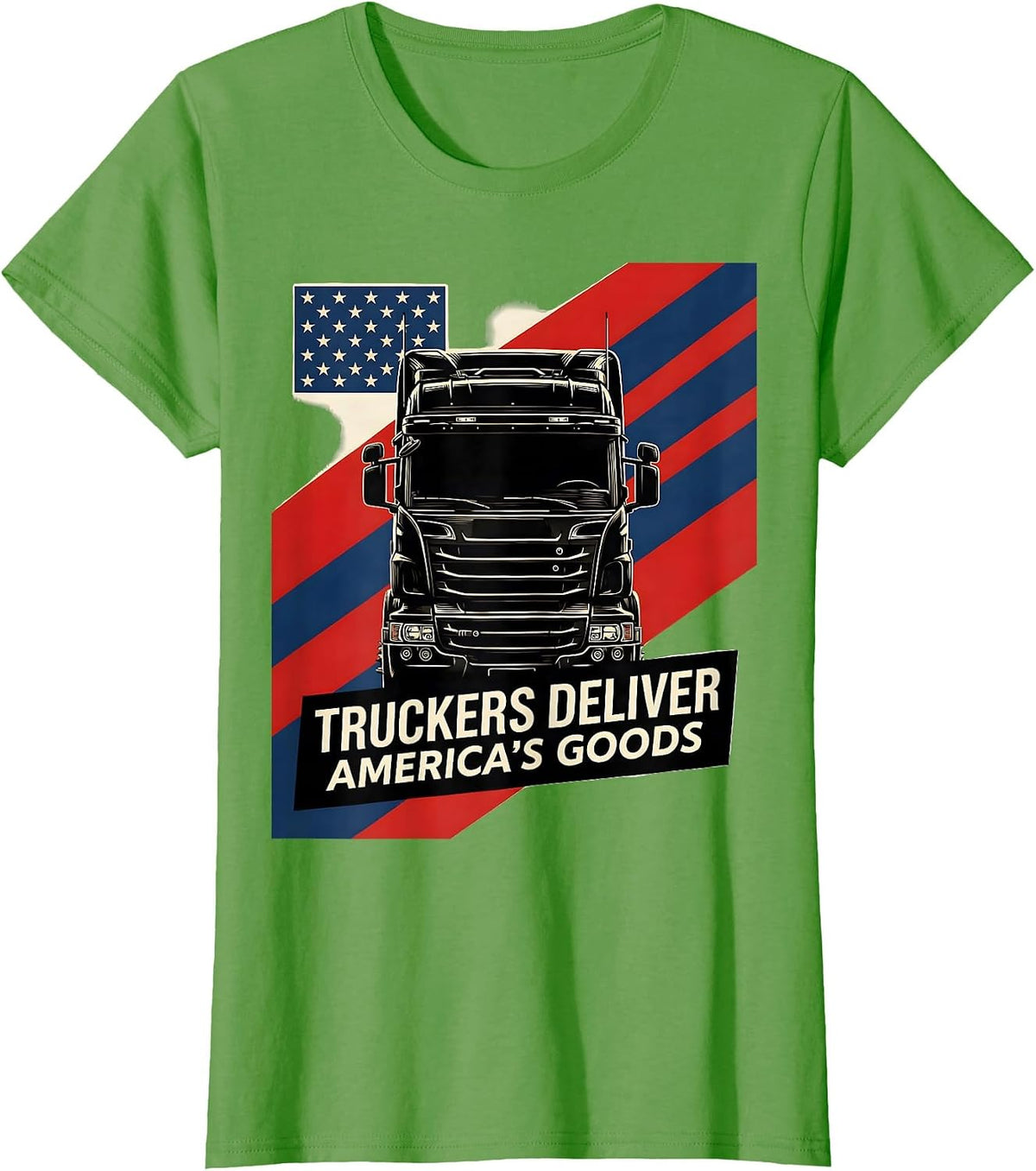 Women's Truckers Deliver America's Goods Patriotic Semi-Truck Driver T-Shirt - Grass Green