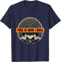 This Is How I Roll Cute Hedgehog Lover Animal Humor T-Shirt - Navy Blue