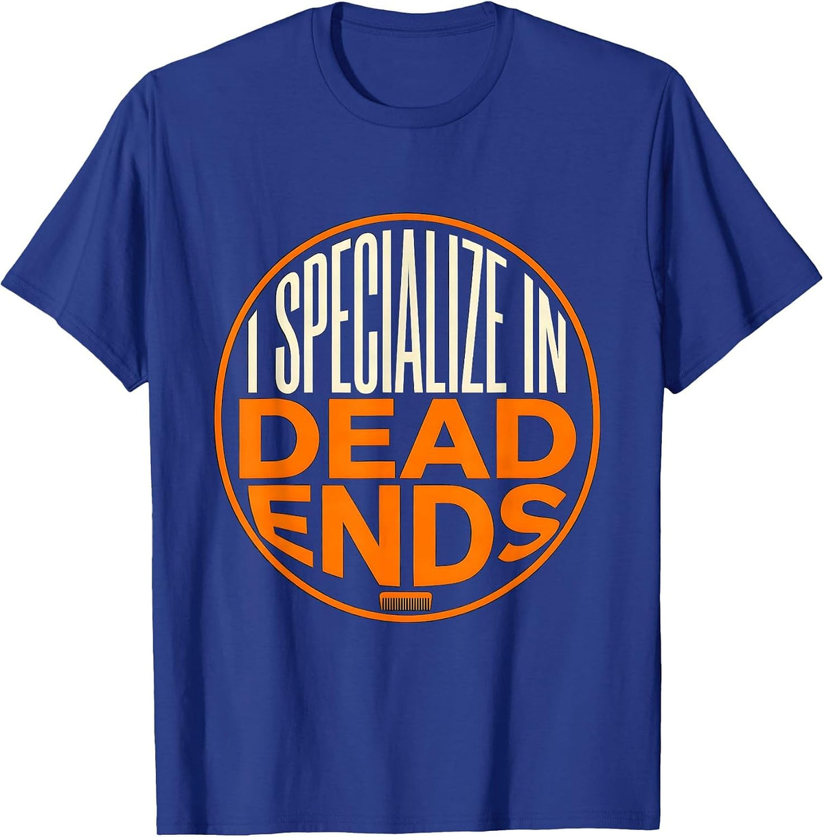 Men's I Specialize In Dead Ends Funny Skeleton Hairstylist T-Shirt - Royal Blue
