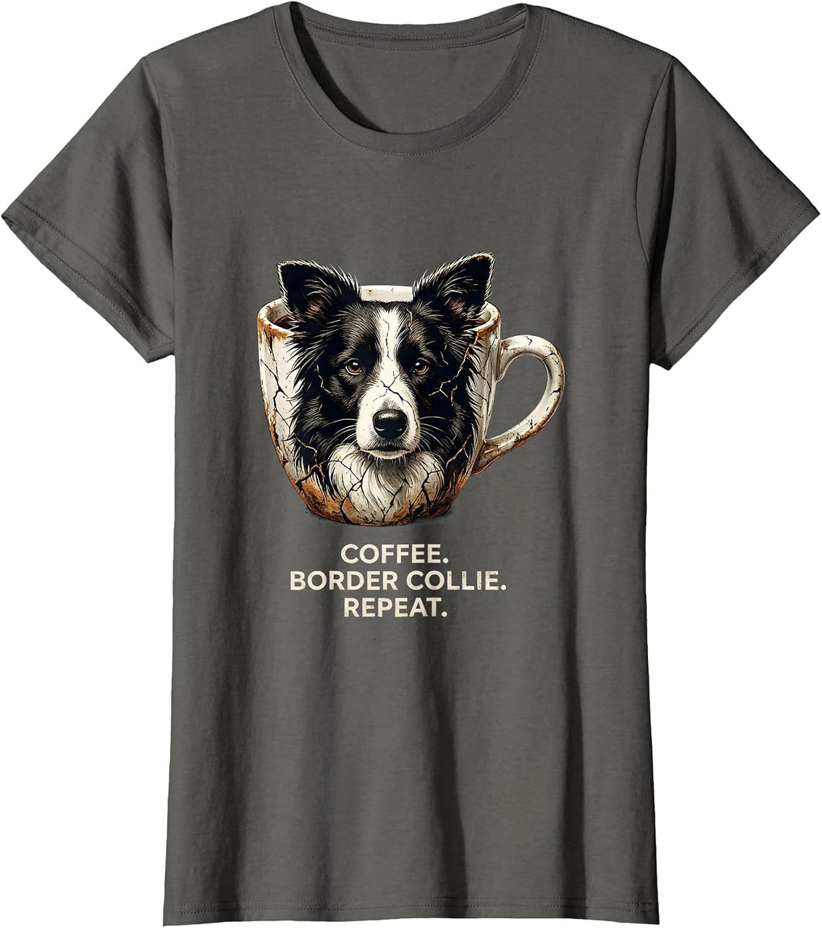 Women's Coffee. Border Collie. Repeat. Funny Dog Owner Coffee Lover T-Shirt - Asphalt Grey